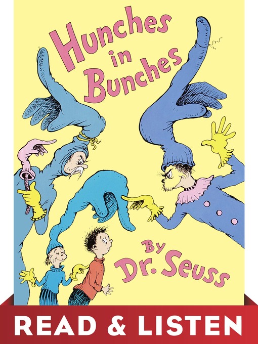 Title details for Hunches in Bunches by Dr. Seuss - Wait list